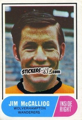 Sticker Jim McCalliog - Footballers 1969-1970
 - A&BC