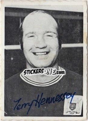 Cromo Terry Hennessey - Footballers 1969-1970
 - A&BC