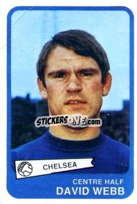 Sticker David Webb - Footballers 1968-1969
 - A&BC