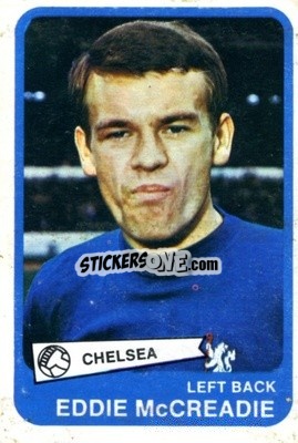Sticker Eddie McCreadie - Footballers 1968-1969
 n. 74 - A&BC