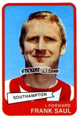 Sticker Frank Saul - Footballers 1968-1969
 n. 82 - A&BC