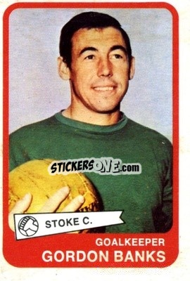 Sticker Gordon Banks - Footballers 1968-1969
 n. 26 - A&BC