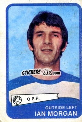 Sticker Ian Morgan - Footballers 1968-1969
 - A&BC