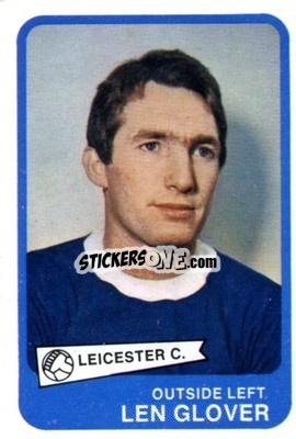 Sticker Len Glover - Footballers 1968-1969
 - A&BC