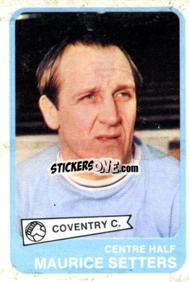 Sticker Maurice Setters - Footballers 1968-1969
 - A&BC