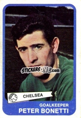 Sticker Peter Bonetti - Footballers 1968-1969
 - A&BC
