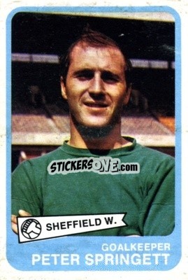 Sticker Peter Springett - Footballers 1968-1969
 - A&BC
