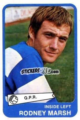 Sticker Rodney Marsh - Footballers 1968-1969
 - A&BC