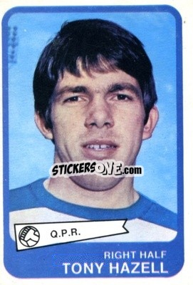 Sticker Tony Hazell - Footballers 1968-1969
 - A&BC