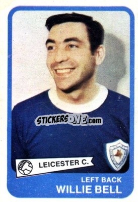 Sticker Willie Bell - Footballers 1968-1969
 n. 11 - A&BC