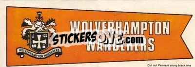 Sticker Wolverhampton Wanderers - Footballers 1968-1969
 - A&BC
