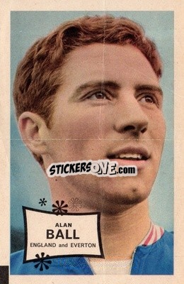 Sticker Alan Ball - Footballers 1967-1968
 - A&BC
