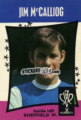 Sticker Jim McCalliog - Footballers 1967-1968
 - A&BC