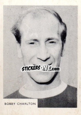 Sticker Bobby Charlton - Footballers 1966-1967
 - A&BC