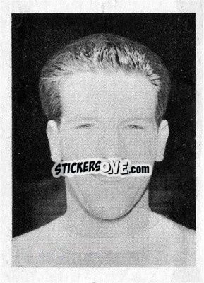 Sticker Bobby Kennedy - Footballers 1966-1967
 - A&BC