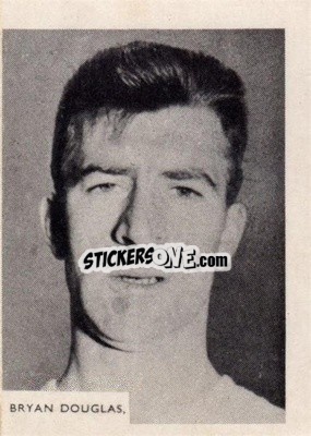 Sticker Bryan Douglas - Footballers 1966-1967
 - A&BC
