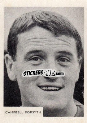 Cromo Campbell Forsyth - Footballers 1966-1967
 n. 128 - A&BC