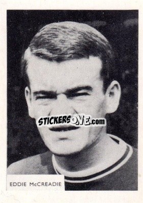 Cromo Eddie McCreadie - Footballers 1966-1967
 - A&BC