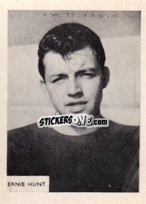 Sticker Ernie Hunt - Footballers 1966-1967
 - A&BC