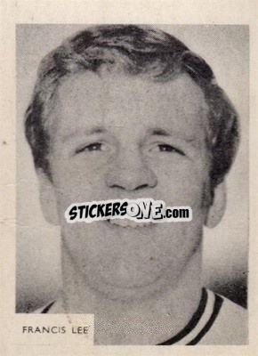 Sticker Francis Lee - Footballers 1966-1967
 - A&BC