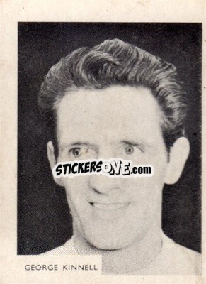 Sticker George Kinnell - Footballers 1966-1967
 - A&BC