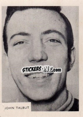 Sticker John Talbut - Footballers 1966-1967
 - A&BC