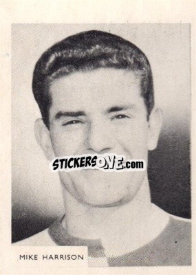 Sticker Mike Harrison - Footballers 1966-1967
 - A&BC