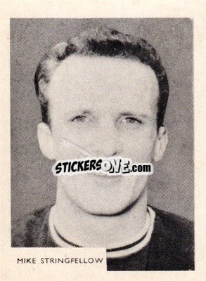 Sticker Mike Stringfellow - Footballers 1966-1967
 n. 111 - A&BC