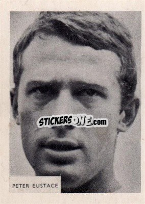 Sticker Peter Eustace - Footballers 1966-1967
 - A&BC