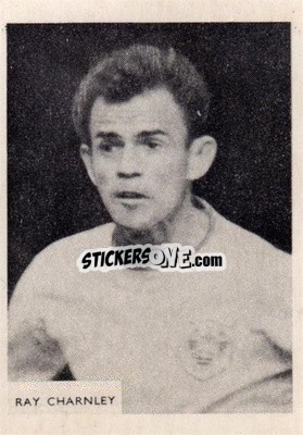 Sticker Ray Charnley - Footballers 1966-1967
 - A&BC