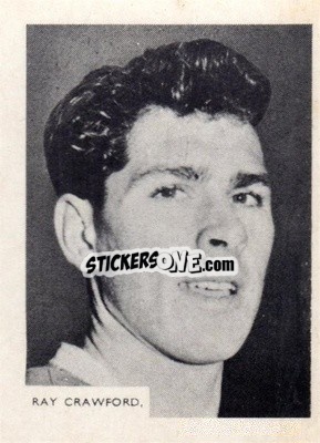 Sticker Ray Crawford - Footballers 1966-1967
 - A&BC