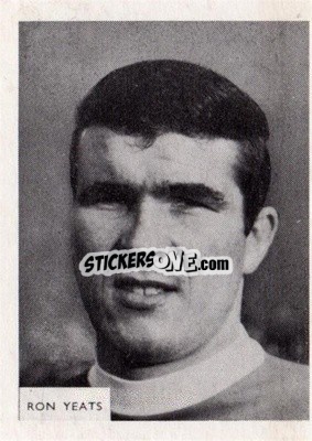Sticker Ron Yeats - Footballers 1966-1967
 - A&BC