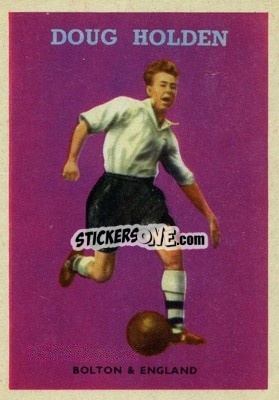 Sticker Doug Holden - Footballers 1959-1960
 - A&BC