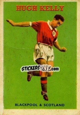 Sticker Hugh Kelly - Footballers 1959-1960
 n. 16 - A&BC