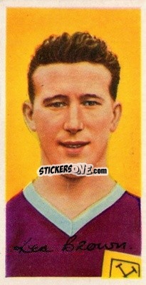 Sticker Ken Brown - Famous Footballers (A8) 1960
 - Barratt & Co.
