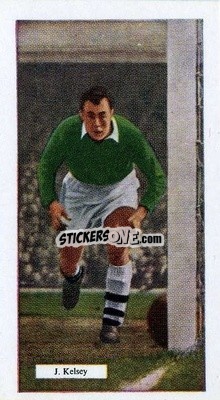 Cromo Jack Kelsey - Footballers 1959-1960
 - NSS Famous
