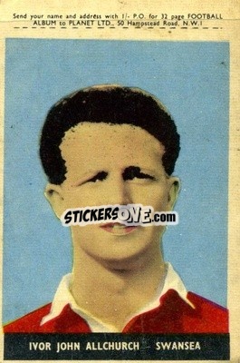 Sticker Ivor Allchurch - Footballers 1958-1959
 - A&BC