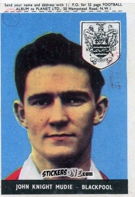 Sticker John Mudie - Footballers 1958-1959
 n. 4b - A&BC