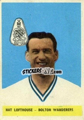 Sticker Nat Lofthouse - Footballers 1958-1959
 - A&BC