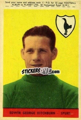 Sticker Ted Ditchburn - Footballers 1958-1959
 - A&BC
