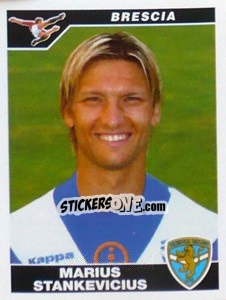 Figurina Marius Stankevicius - Calciatori 2004-2005 - Panini