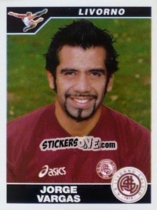 Figurina Jose Vargas - Calciatori 2004-2005 - Panini