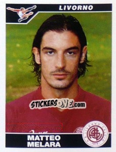 Cromo Matteo Melara - Calciatori 2004-2005 - Panini