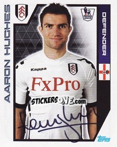 Sticker Aaron Hughes - Premier League Inglese 2011-2012 - Topps