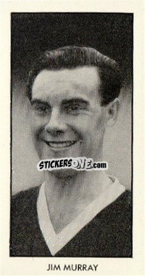Sticker Jim Murray - Adventure World Cup Footballers 1958
 - D.C. Thomson