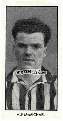Sticker Alf McMichael - Rover World Cup Footballers 1958
 - D.C. Thomson