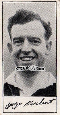 Cromo George Merchant - Famous Footballers (A5) 1957
 - Barratt & Co.
