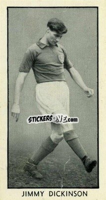 Cromo Jimmy Dickinson - Famous Footballers 1957
 - D.C. Thomson