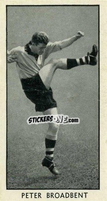 Sticker Peter Broadbent - Famous Footballers 1957
 - D.C. Thomson