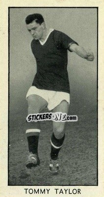 Sticker Tommy Taylor - Famous Footballers 1957
 - D.C. Thomson